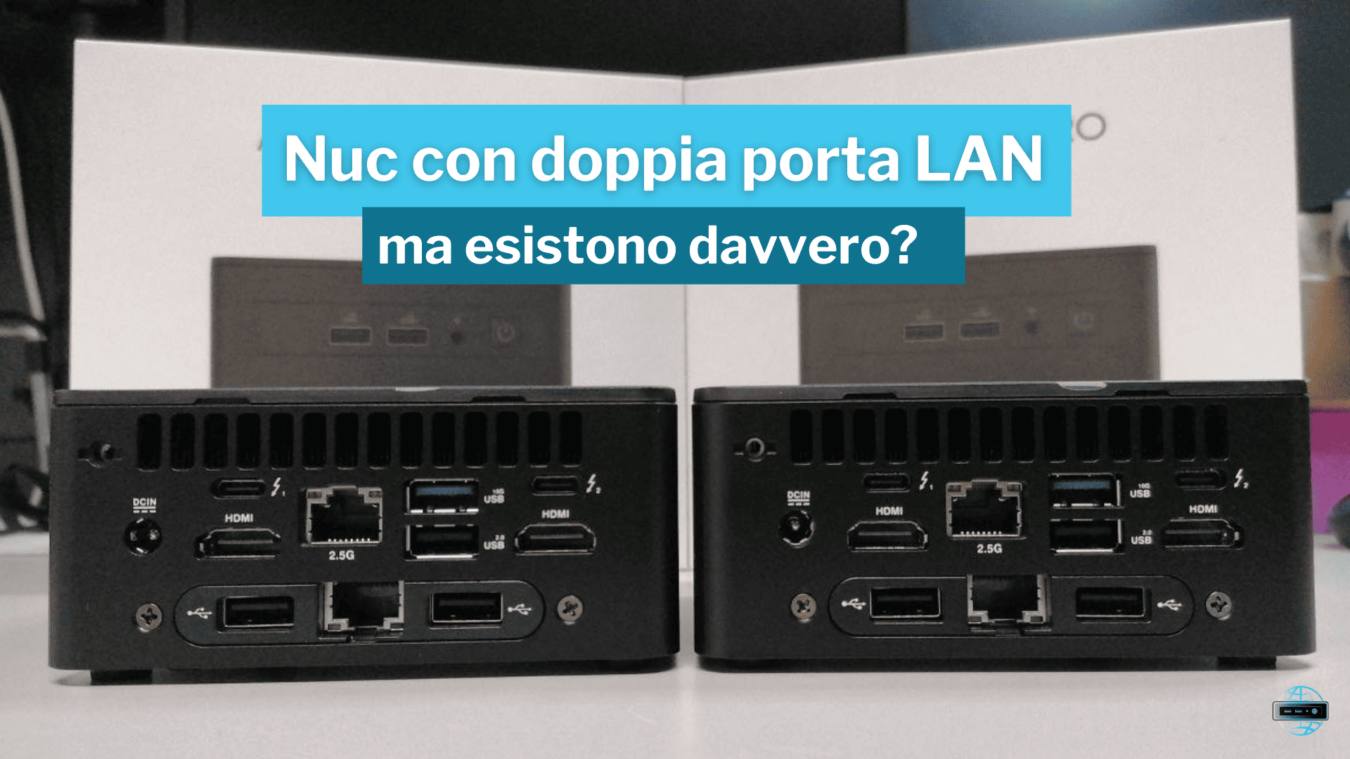 Nuc con doppia porta LAN 